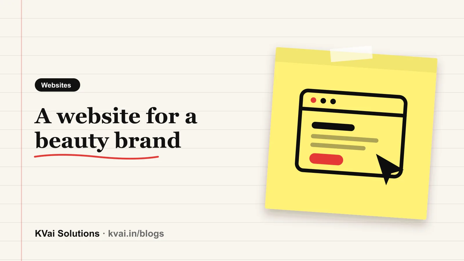 A website for a beauty brand: Websites guide by KVai Solutions