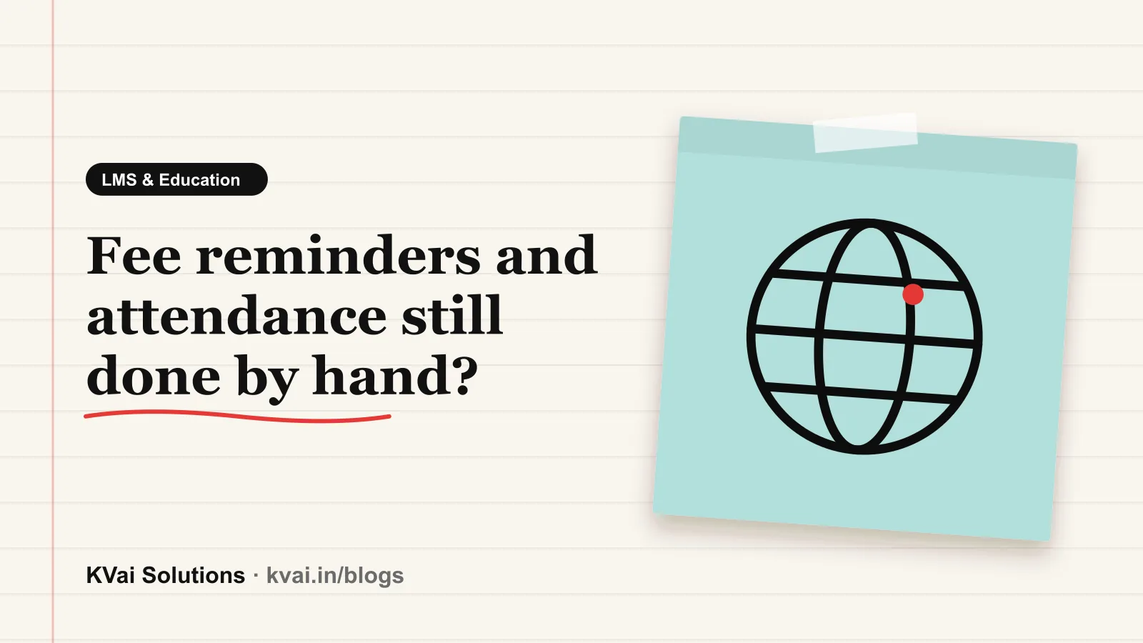Fee reminders and attendance still done by hand?: LMS & Education guide by KVai Solutions