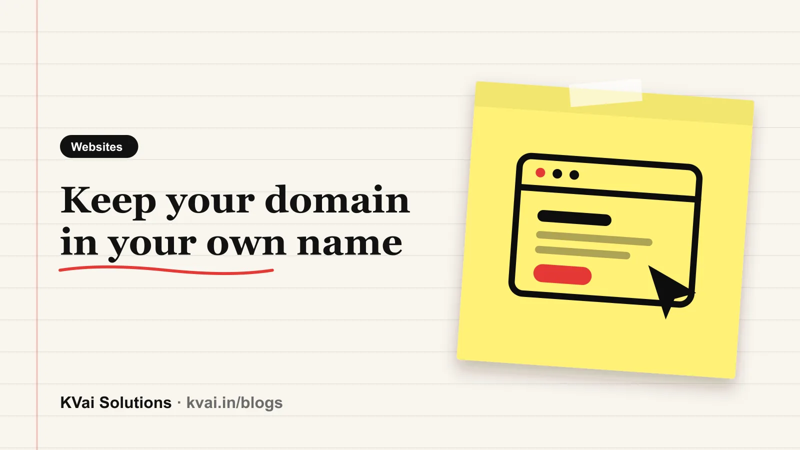 Keep your domain in your own name: Websites guide by KVai Solutions