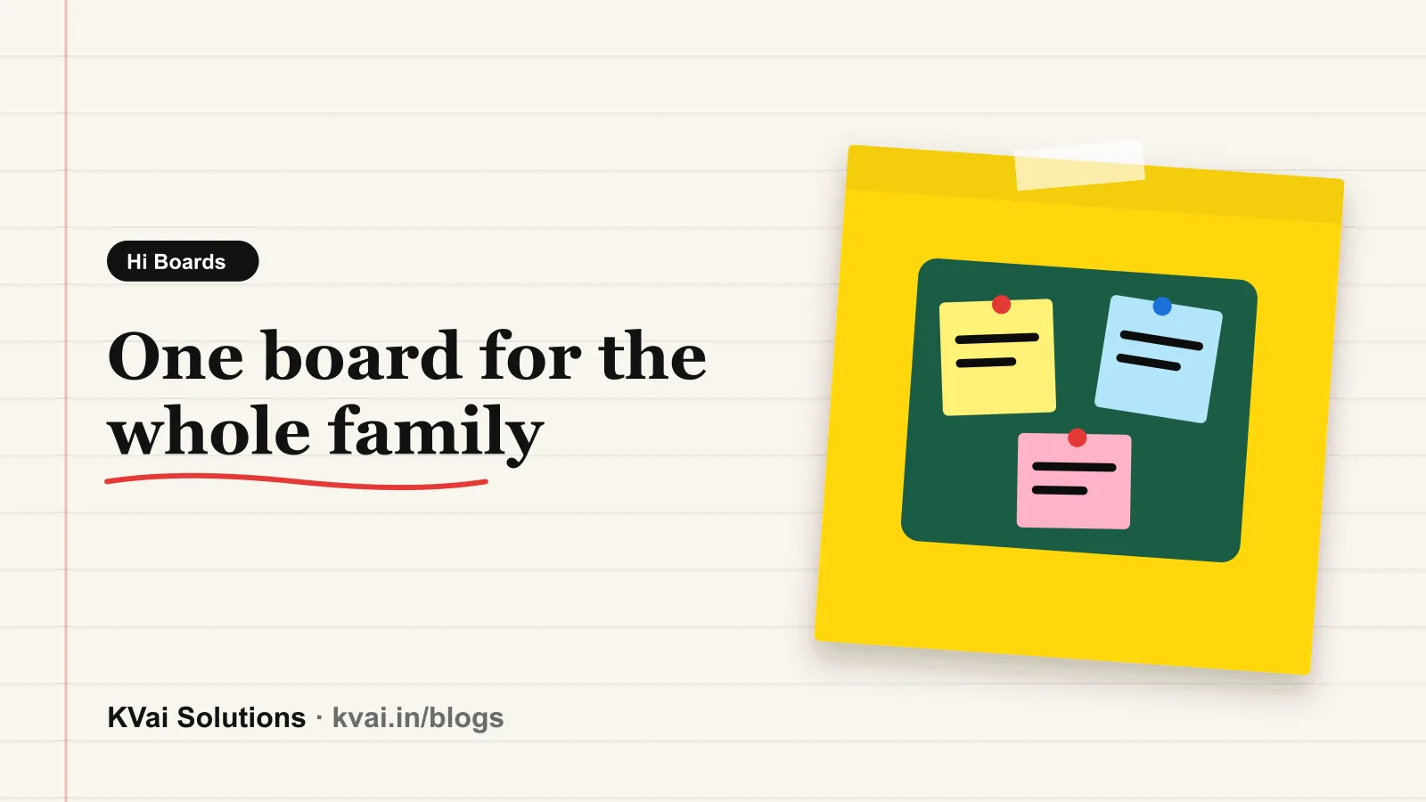 One board for the whole family: Hi Boards guide by KVai Solutions